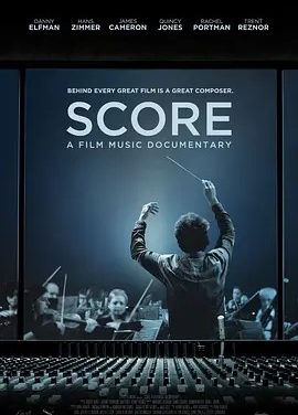 电影配乐传奇 Score: A Film Music Documentary (2016)丨8.2分丨高分纪录片推荐 英语中字