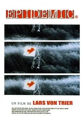 瘟疫 Epidemic (1987)丨6.7分丨拉斯·冯·提尔自导自演作品 丹麦/英语中字