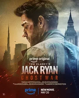 杰克·莱恩:幽灵之战 杰克·莱恩(电影版) / Jack Ryan: Ghost War / Ghost War
