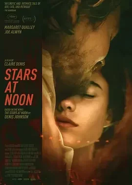 正午之星 Stars at Noon / The Stars at Noon
