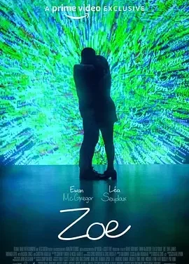 佐伊 人工恋爱情式(港) / 柔伊(台) / Zoe