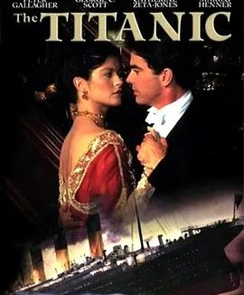 铁达尼号沉没记 (1996)丨8.6分丨凯瑟琳·泽塔 – 琼斯主演电影 英语中字