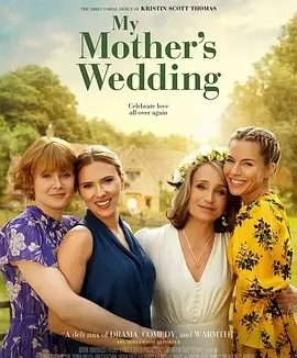 我母亲的婚礼 (2023)丨6.5分丨多伦多电影节展映