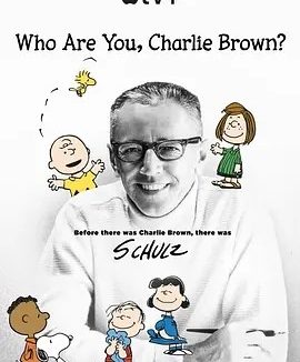 查理·布朗,你是谁? Who Are You, Charlie Brown? (2021)丨9.0分丨高分纪录片推荐 英语中字