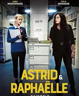 子不雨双姝奇探 第二季 Astrid et Raphaëlle Season 2
