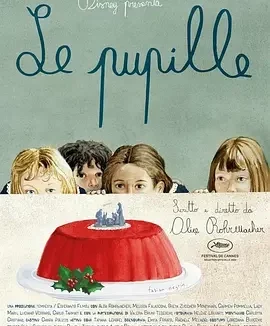 在她们眼中 Le Pupille / The Pupils / 小女孩