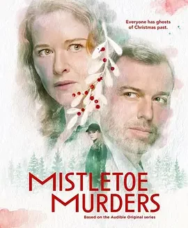槲寄生谋杀案 第一季 Mistletoe Murders Season 1
