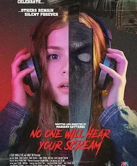 没人会听到你的尖叫 Nadie Va A Escuchar Tu Grito / No One Will Hear Your Scream