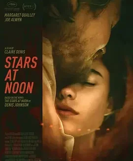 正午之星 Stars at Noon / The Stars at Noon