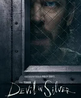 极地恶灵 第三季 极地恶灵：银色恶魔 / 惊骇纪事 / The Devil in Silver / The Terror: Devil in Silver