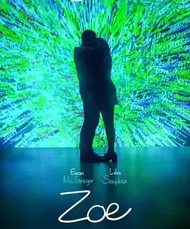佐伊 人工恋爱情式(港) / 柔伊(台) / Zoe