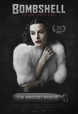 尤物:海蒂·拉玛传 (2017)丨8.1分丨高分纪录片推荐 英语中字