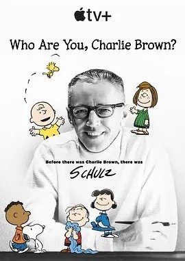 查理·布朗,你是谁? Who Are You, Charlie Brown? (2021)丨9.0分丨高分纪录片推荐 英语中字