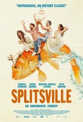 分居 Splitsville (2025)丨6.3分丨达科塔·约翰逊/阿德里娅·阿霍纳主演 戛纳电影节展映
