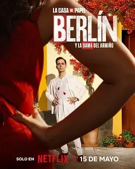 纸钞屋：柏林 第二季 柏林：抱银貂的女子 / 柏林 / 纸房子：柏林 / Money Heist: Berlin / Berlin and the Lady with an Ermine / Berlín y la dama del armiño Season 2