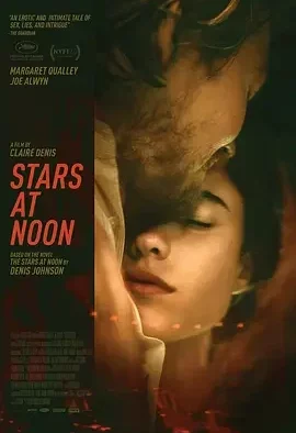 正午之星 Stars at Noon / The Stars at Noon