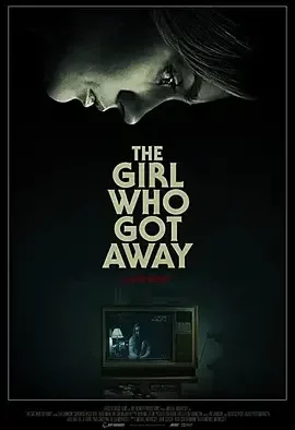 逃脱的女孩 The Girl Who Got Away / 逃跑的女孩 / Mother