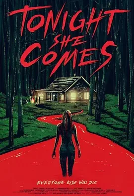 今晚她来了 Tonight She Comes