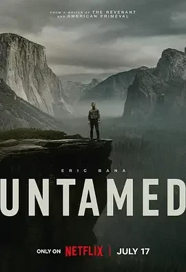 荒境狂途 第一季 Untamed Season 1 / 荒境狂途