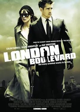 伦敦大道 (2010)丨6.5分丨科林·法瑞尔/凯拉·奈特莉主演 英语中字