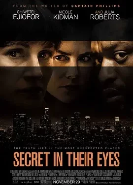 谜一样的双眼 Secret in Their Eyes / 谜情追凶(港) / 沉默的双眼(台) / 他们眼中的秘密