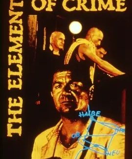 犯罪元素 (1984)丨7.1分丨拉斯·冯·提尔导演作品 戛纳金棕榈奖提名 英语中字