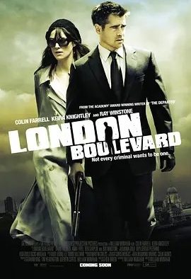 伦敦大道 (2010)丨6.5分丨科林·法瑞尔/凯拉·奈特莉主演 英语中字