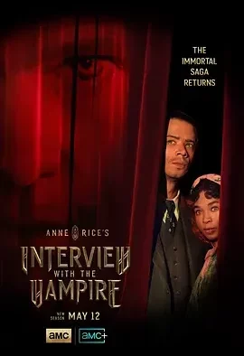 夜访吸血鬼 第二季 Anne Rice’s Interview with the Vampire Season 2 / Interview with the Vampire